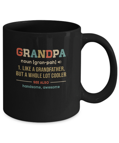 Vintage Grandpa Gifts Grandpa Definition Fathers Day Mug Coffee Mug | Teecentury.com
