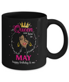 Cool A Queen Was Born In May Happy Birthday To Me Gifts Mug Coffee Mug | Teecentury.com
