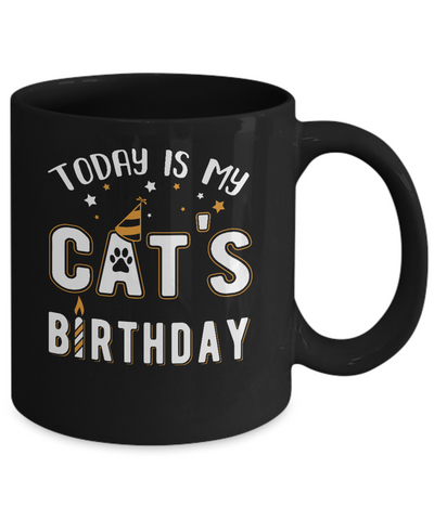 Today is My Cat's Birthday Mug Coffee Mug | Teecentury.com