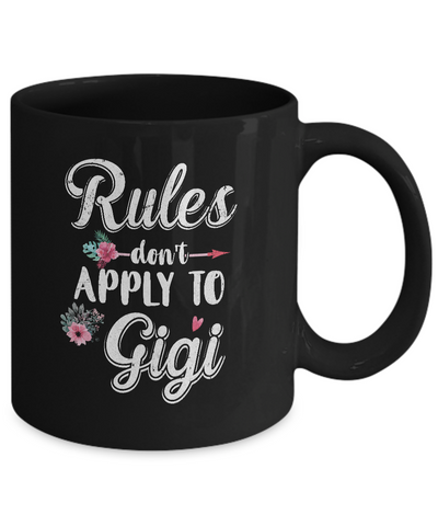 Grandmother Rules Don't Apply To Gigi Mug Coffee Mug | Teecentury.com