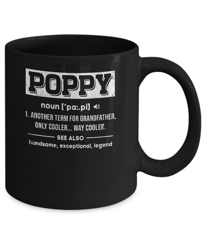 Poppy Gifts Grandpa Definition Fathers Day Mug Coffee Mug | Teecentury.com
