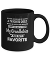 I Don't Like Any Of Them My Grandbabies Are My Favorite Mug Coffee Mug | Teecentury.com