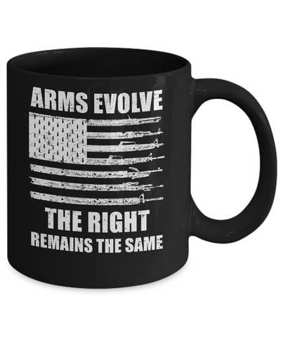 Arms Evolve The Right Remains The Same Gun Right Mug Coffee Mug | Teecentury.com