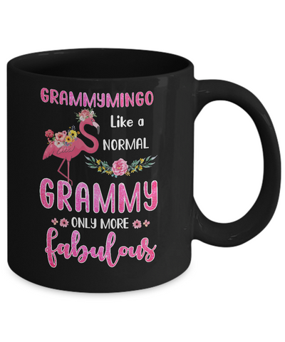 Grammymingo Like A Normal Grammy Only More Fabulous Mom Mug Coffee Mug | Teecentury.com