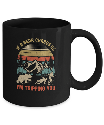 Vintage If A Bear Chases Us I'm Tripping You Camping Mug Coffee Mug | Teecentury.com