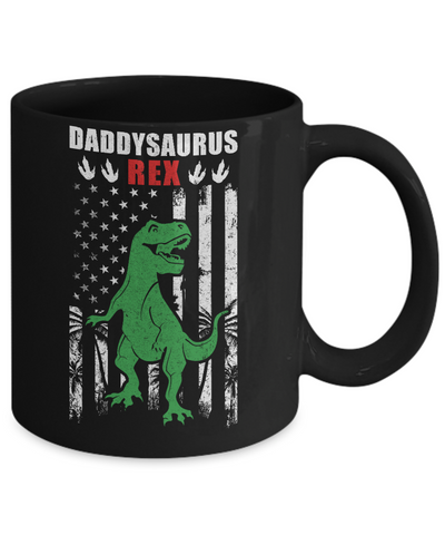 DaddySaurus Dad Dinosaur Rex American Flag Fathers Day Mug Coffee Mug | Teecentury.com