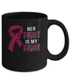 Her Fight Is My Fight Multiple Myeloma Awareness Mug Coffee Mug | Teecentury.com