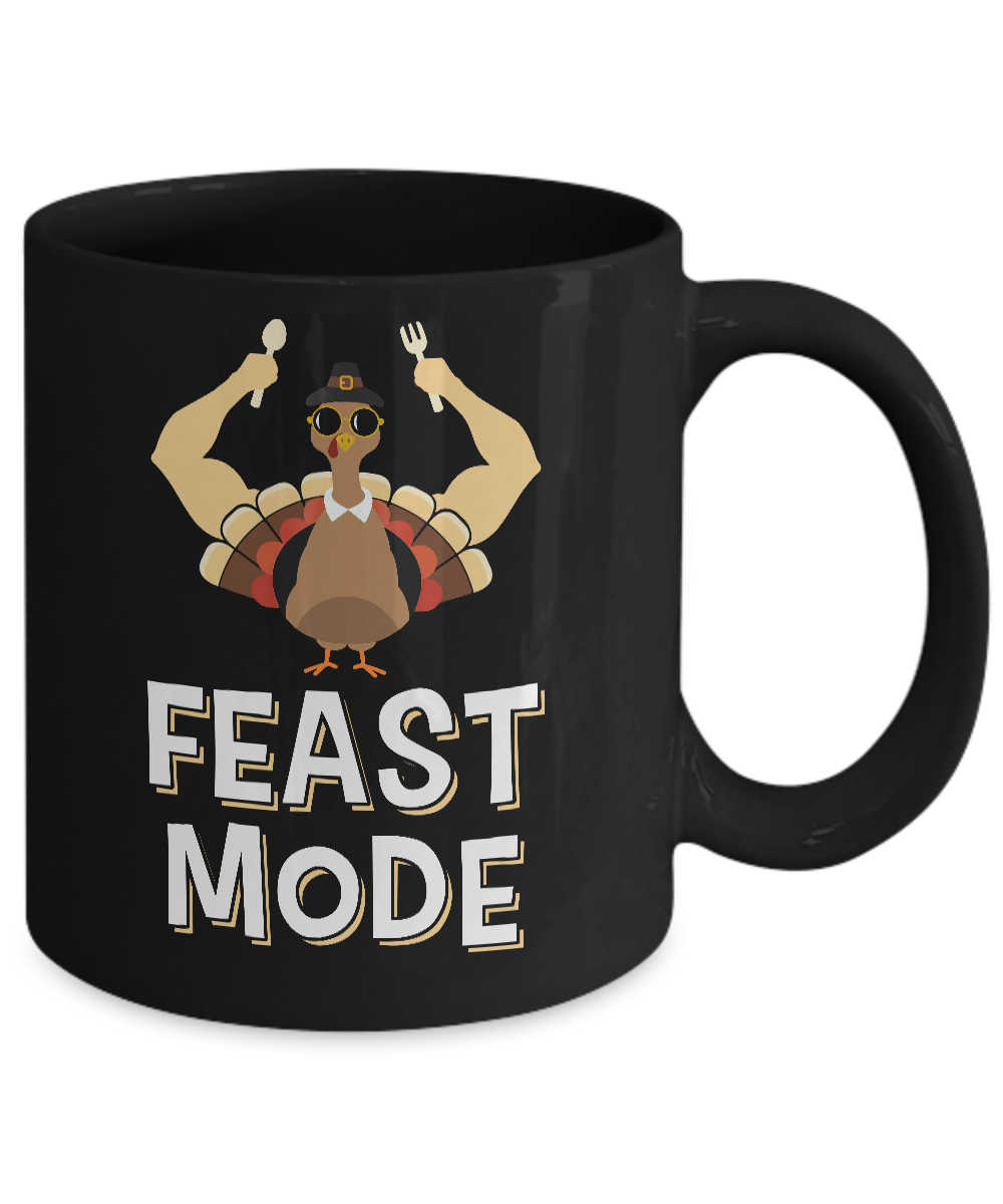 Feast Mode Food Funny Turkey Thanksgiving Day Mug Coffee Mug | Teecentury.com