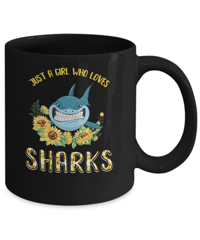 Just A Girl Who Loves Sharks And Sunflowers Mug Coffee Mug | Teecentury.com
