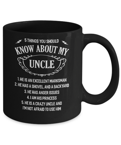 5 Things You Should Know About My Uncle Niece Mug Coffee Mug | Teecentury.com