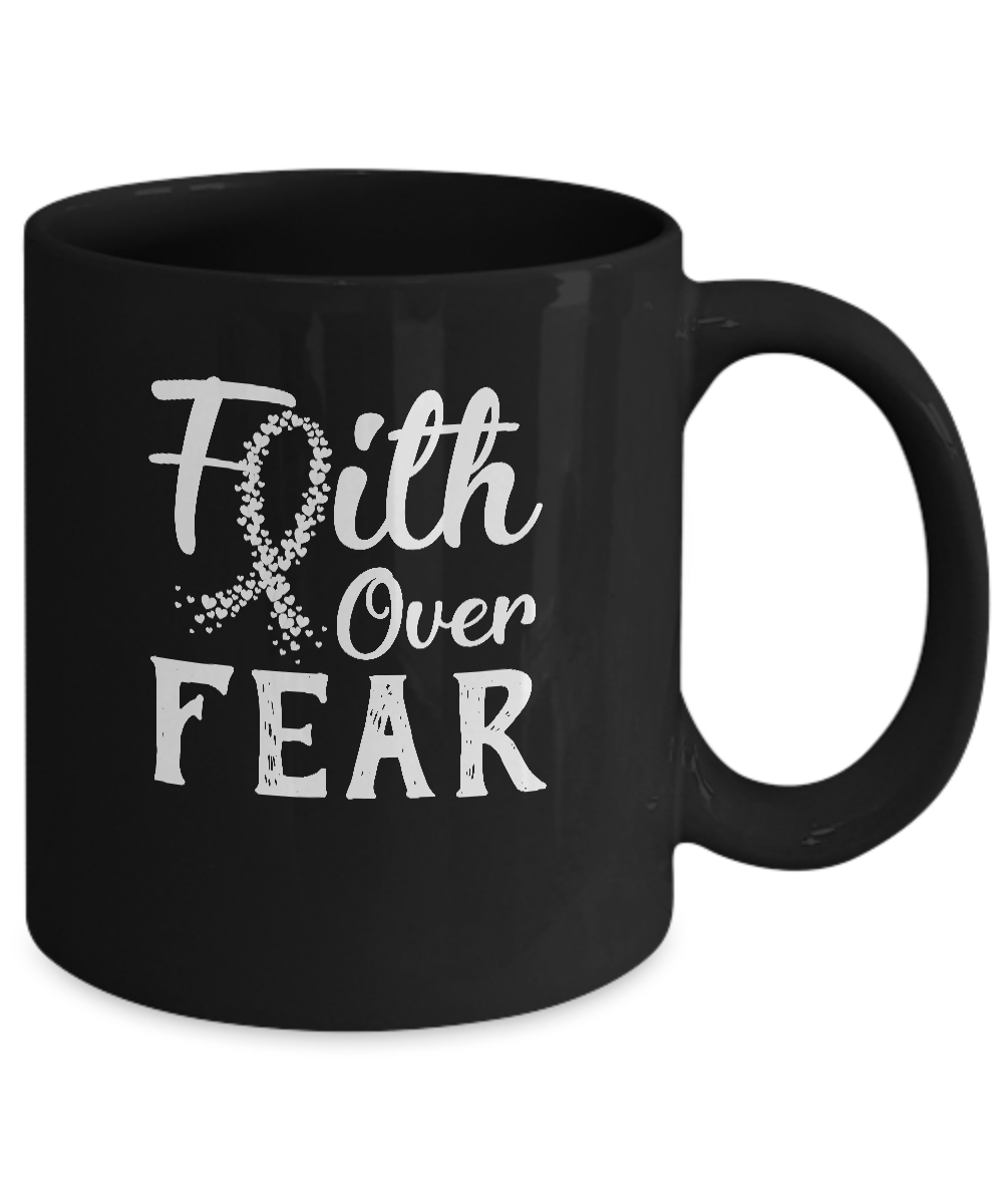Lung Cancer Awareness White Faith Over Fear Mug Coffee Mug | Teecentury.com
