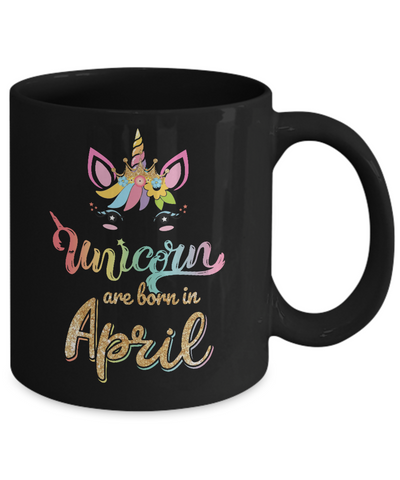 Cute Unicorns Are Born In April Birthday Gift Mug Coffee Mug | Teecentury.com