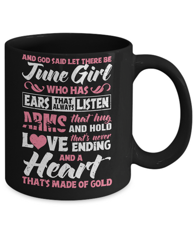 And God Said Let There Be June Girl Ears Arms Love Heart Mug Coffee Mug | Teecentury.com