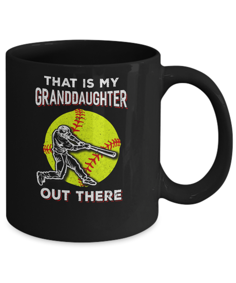 That's My Granddaughter Out There Softball Grandma Papa Mug Coffee Mug | Teecentury.com