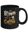 My Broom Runs On Coffee Halloween Witch Costume Mug Coffee Mug | Teecentury.com