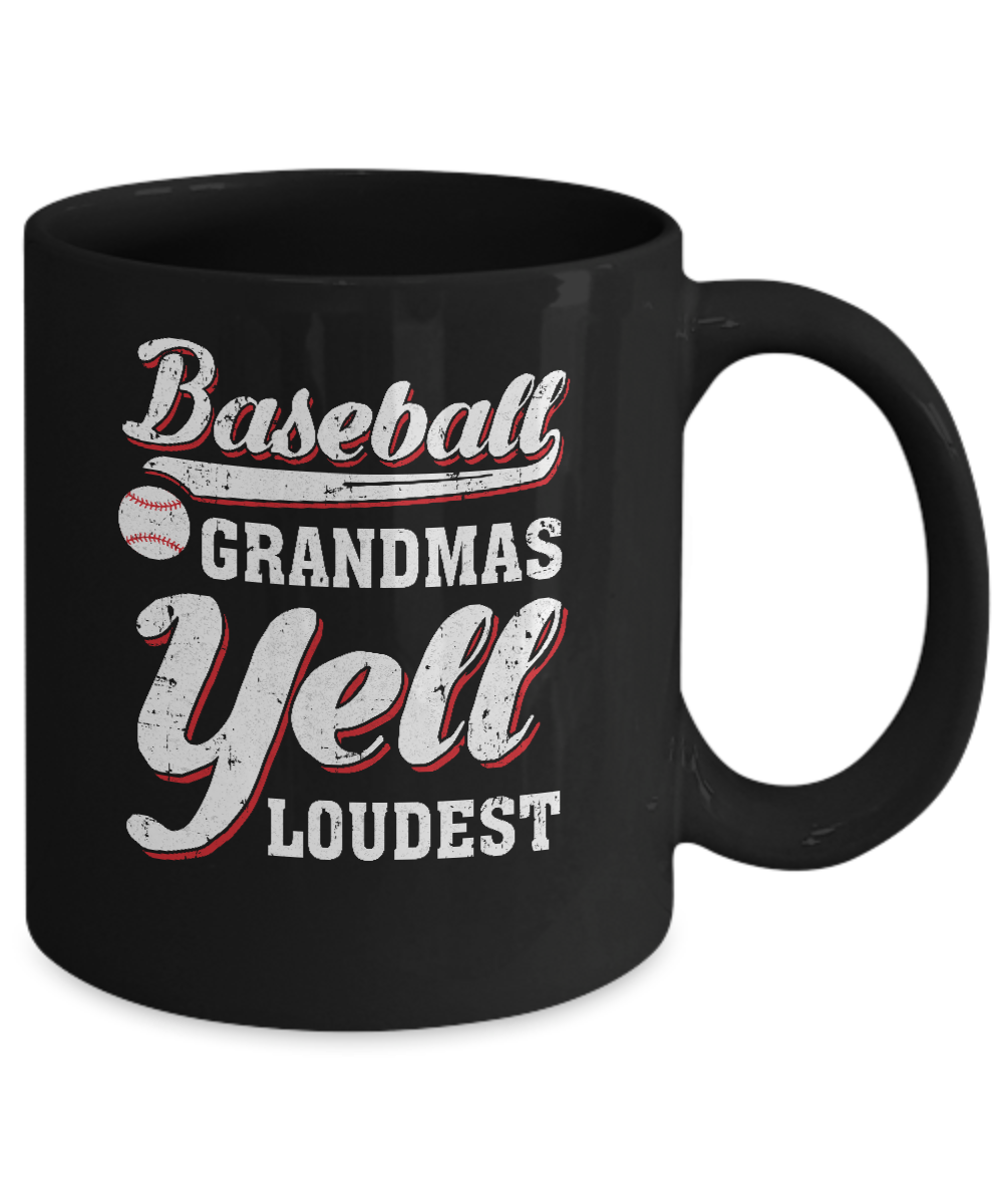 Baseball Grandmas Yell Loudest Mug Coffee Mug | Teecentury.com