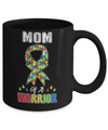 Mom Of A Warrior Support Autism Awareness Gift Mug Coffee Mug | Teecentury.com