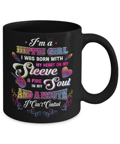 I'm A Hippie Girl I Was Born With My Heart Coffee Mug | Teecentury.com
