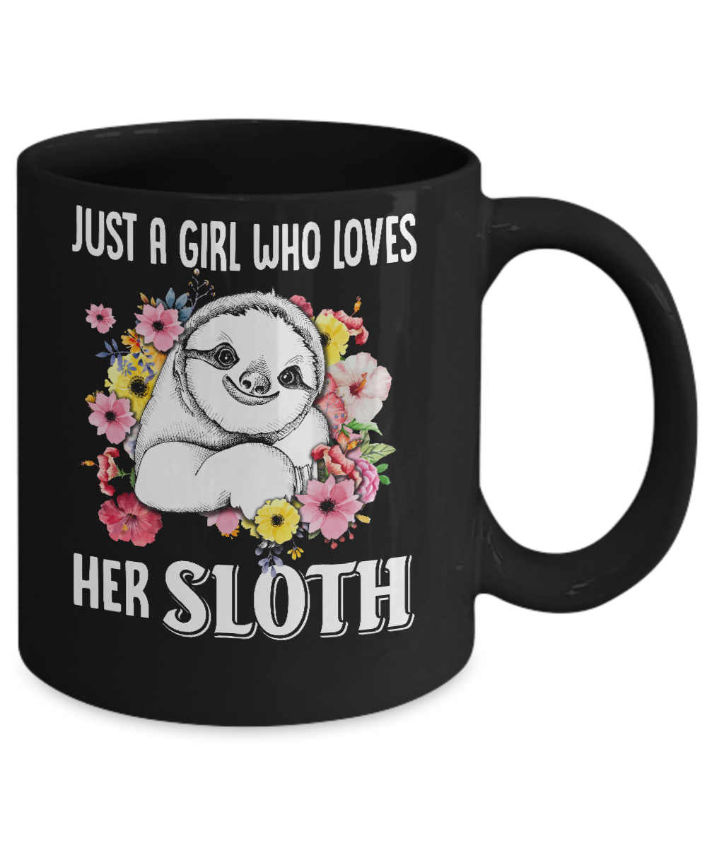 Just A Girl Who Loves Her Sloth Mug Coffee Mug | Teecentury.com