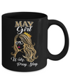 May Woman Lady Girl Wake Pray Slay Birthday Gift Mug Coffee Mug | Teecentury.com