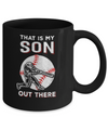 That's My Son Out There Baseball Dad Mom Mug Coffee Mug | Teecentury.com