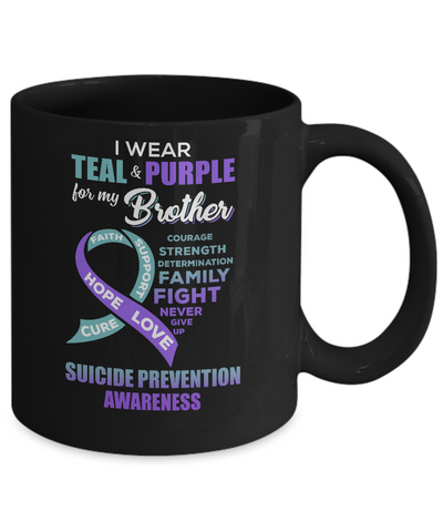 Suicide Prevention I Wear Teal Purple For My Brother Mug Coffee Mug | Teecentury.com