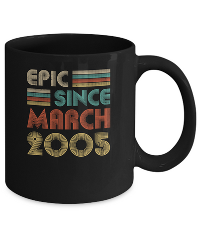 Epic Since March 2005 Vintage 17th Birthday Gifts Mug Coffee Mug | Teecentury.com
