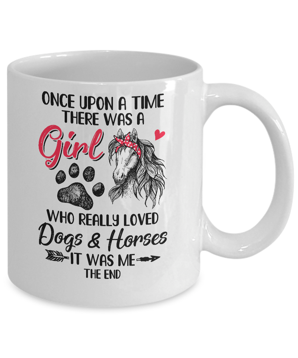 Once Upon A Time There Was Girl Who Loved Dog And Horse Paws Mug Coffee Mug | Teecentury.com