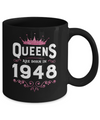Queens Are Born In 1948 Birthday Gift Coffee Mug | Teecentury.com