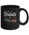 My Students Are My Why Back To School For Teacher Mug Coffee Mug | Teecentury.com