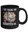 I Just Freaking Love Giraffes Mug Coffee Mug | Teecentury.com