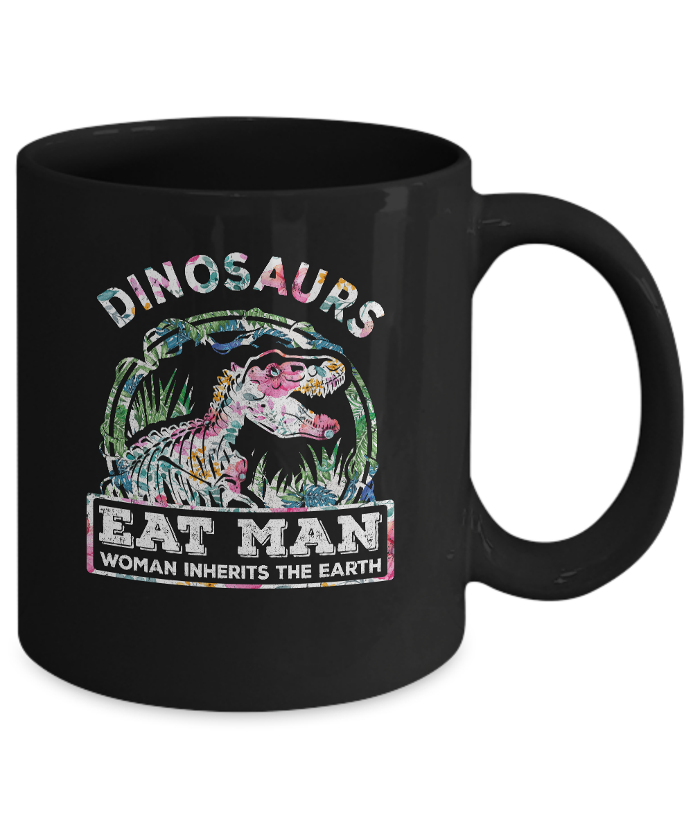 Funny Dinosaurs Eat Man Woman Inherits The Earth Mug Coffee Mug | Teecentury.com