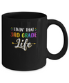 Livin' That 3rd Grade Life Fourth Grade Teacher Mug Coffee Mug | Teecentury.com