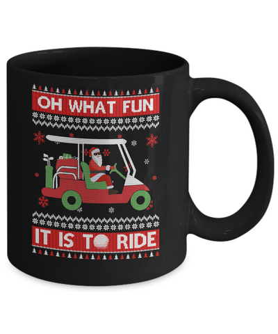 Oh What Fun It Is To Ride Golf Ugly Christmas Sweater Mug Coffee Mug | Teecentury.com