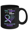 Suicide Prevention Awareness I Wear Teal Purple For My Mom Mug Coffee Mug | Teecentury.com