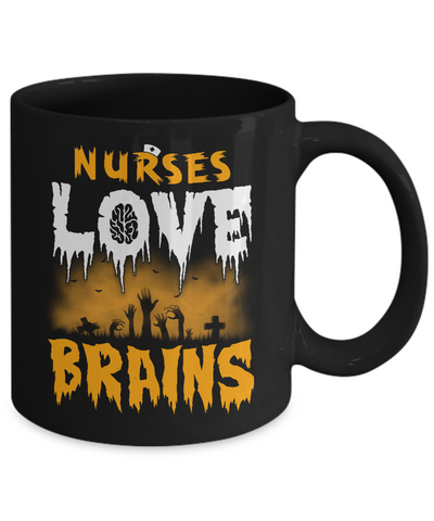Nurses Love Brains Halloween Mug Coffee Mug | Teecentury.com
