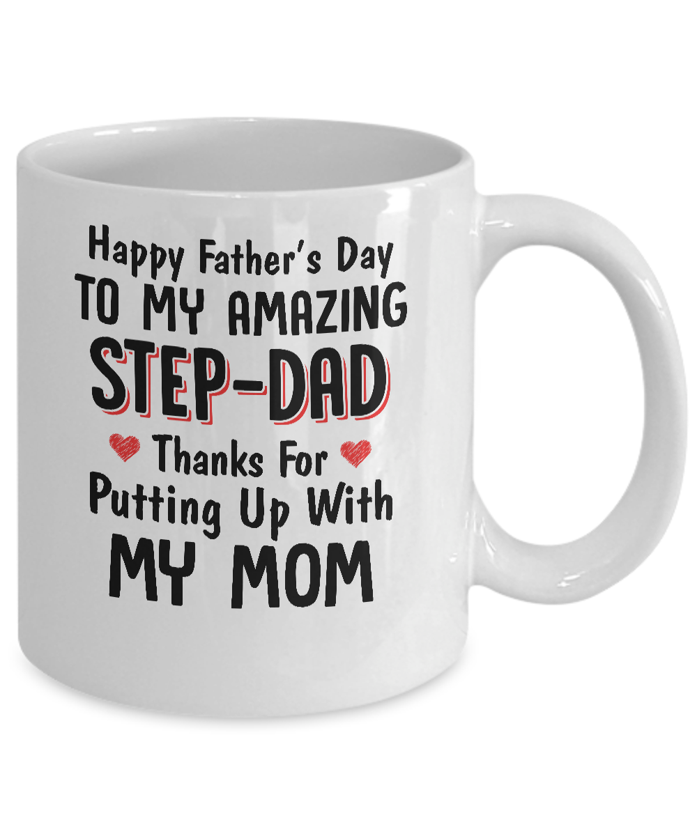 Happy Father's Day To My Amazing Step Dad Gifts Mug 11oz 