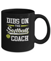 Dibs On The Coach Softball Mug Coffee Mug | Teecentury.com