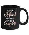 Being A Mimi Makes My Life Complete Mothers Day Mug Coffee Mug | Teecentury.com