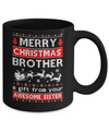 Merry Christmas Brother A Gift From Your Sister Sweater Mug Coffee Mug | Teecentury.com