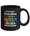 Autism Awareness I'm Not Misbehaving I Have Autism Mug Coffee Mug | Teecentury.com