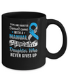 Type 1 T1D Daughter Who Never Gives Up Diabetes Awareness Mug Coffee Mug | Teecentury.com