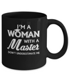I'm A Woman With A Masters Degree Graduation Gift Mug Coffee Mug | Teecentury.com
