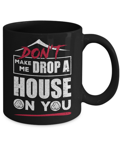 Don't Make Me Drop A House On You Halloween Witches Mug Coffee Mug | Teecentury.com
