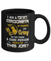 I Am A Dog Groomer Of Course I'm Crazy Mug Coffee Mug | Teecentury.com