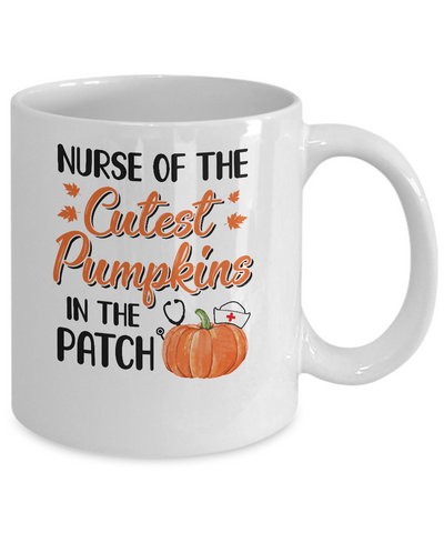 Nurse Of The Cutest Pumpkins In The Patch Halloween Gift Mug Coffee Mug | Teecentury.com