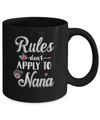 Grandmother Rules Don't Apply To Nana Mug Coffee Mug | Teecentury.com