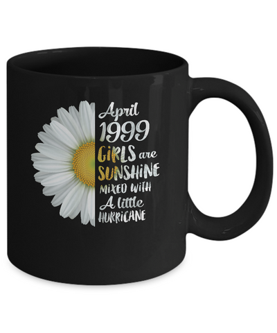 April Girls 1999 23th Birthday Gifts Mug Coffee Mug | Teecentury.com