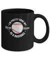 I'm Pretty Sure My Birth Stone Is A Baseball Mug Coffee Mug | Teecentury.com