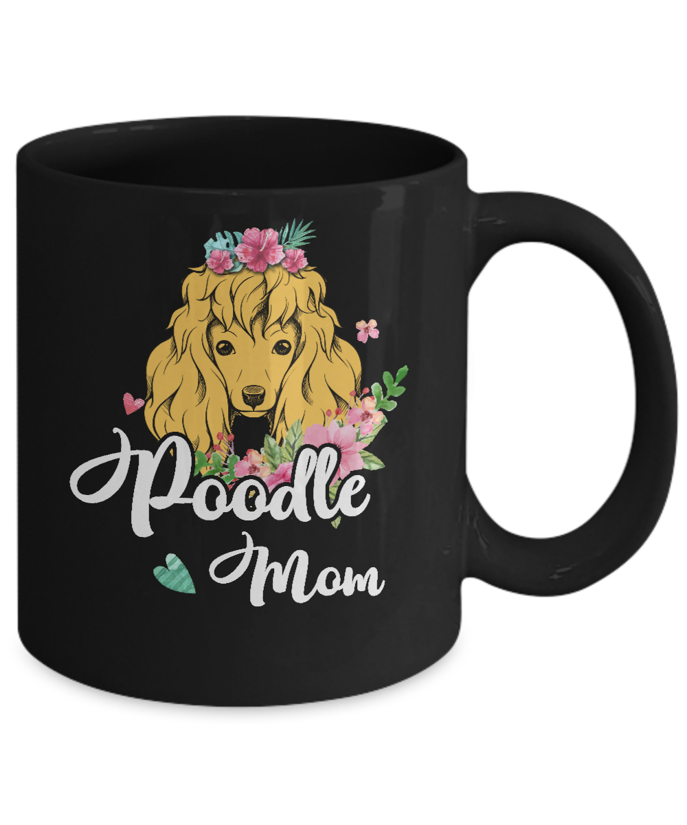 Poodle Mom Funny Dog Mom Gift Idea Mug Coffee Mug | Teecentury.com